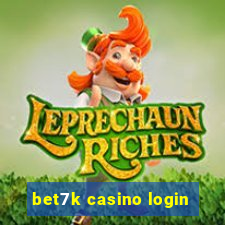 bet7k casino login